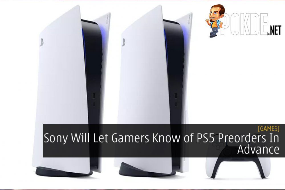 Sony Will Let Gamers Know of PS5 Preorders In Advance