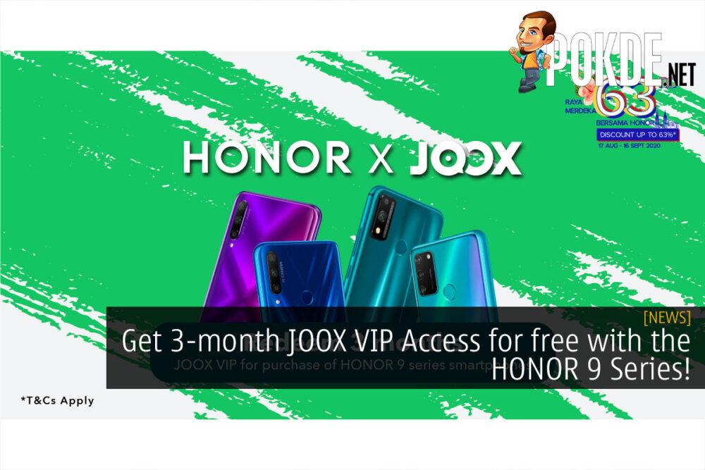 Get 3-month JOOX VIP Access for free with the HONOR 9 Series! 19