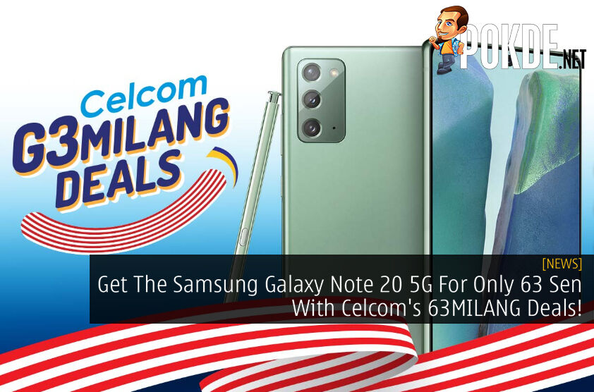 63MILANG Deals Celcom Samsung Galaxy Note 20 5G