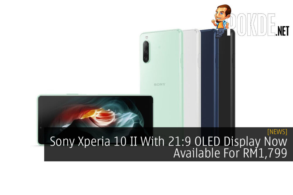 Sony Xperia 10 II With 21:9 OLED Display Now Available For RM1,799 25