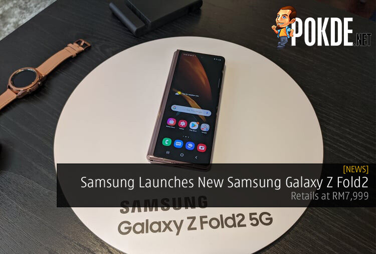 Samsung Launches The New Samsung Galaxy Z Fold2, Retails At RM7999 32