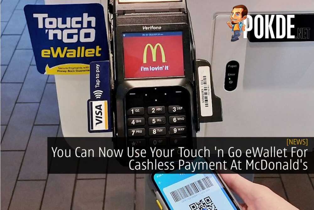 You Can Now Use Your Touch 'n Go eWallet For Cashless Payment At McDonald's 18