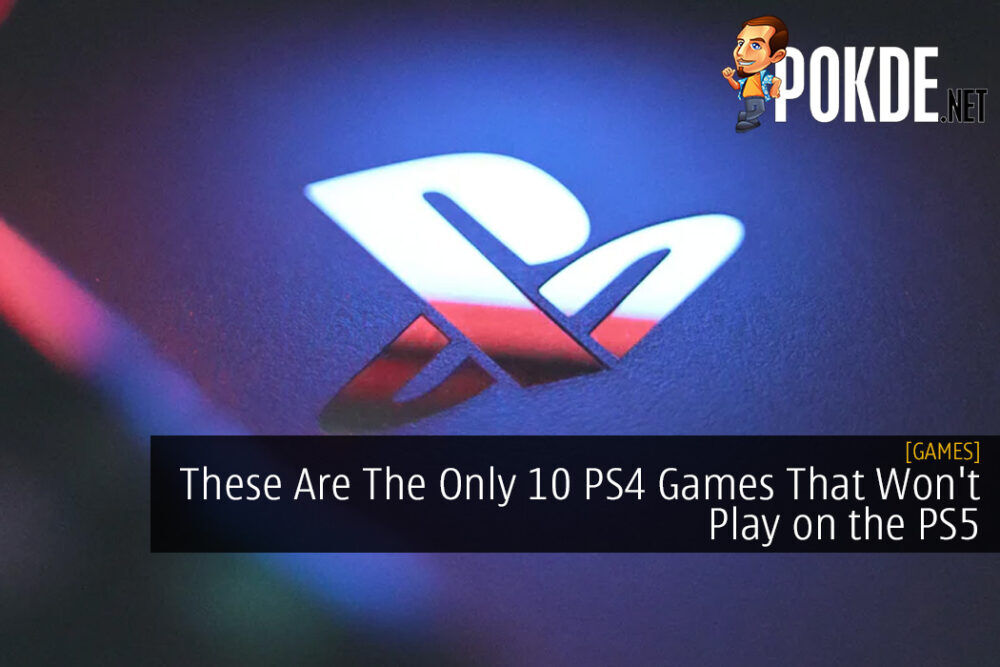 These Are The Only 10 PS4 Games That Won't Play on the PS5