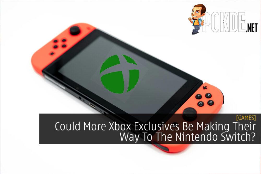 Could More Xbox Exclusives Be Making Their Way To The Nintendo Switch?