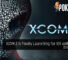XCOM 2 is Finally Launching for iOS with DLCs Included - Android Coming Soon?