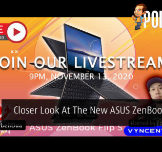 PokdeLIVE 82 — Closer Look At The New ASUS ZenBook Flip S 31