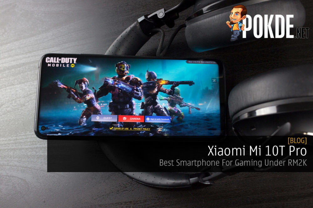 Xiaomi Mi 10T Pro — Best Smartphone For Gaming Under RM2K 20