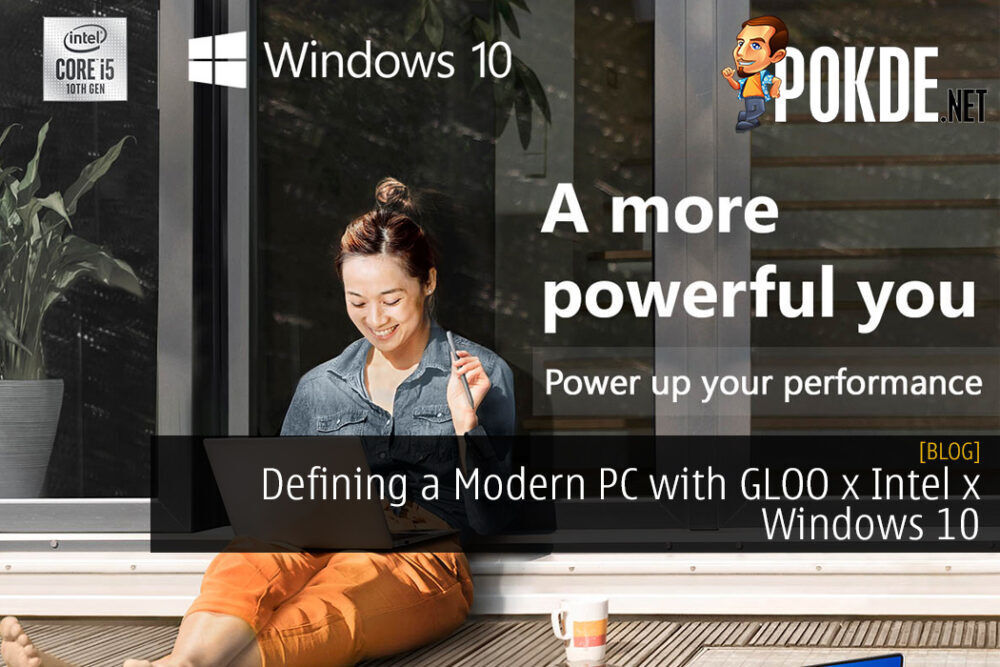 Defining a Modern PC with GLOO x Intel x Windows 10