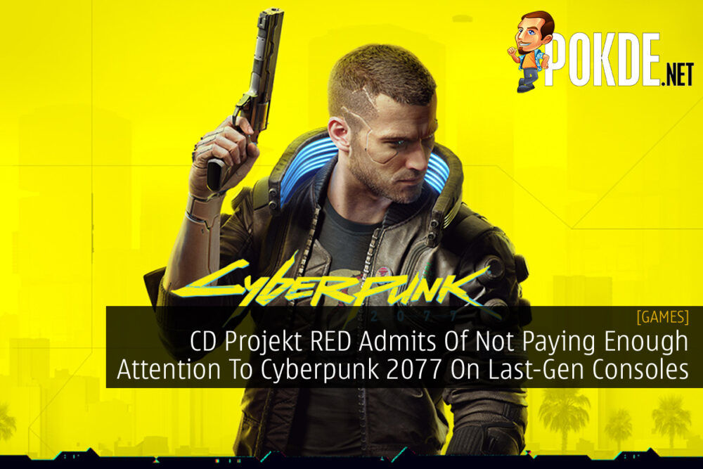 CD Projekt RED Admits Cyberpunk 2077 Last Gen Console Issues cover