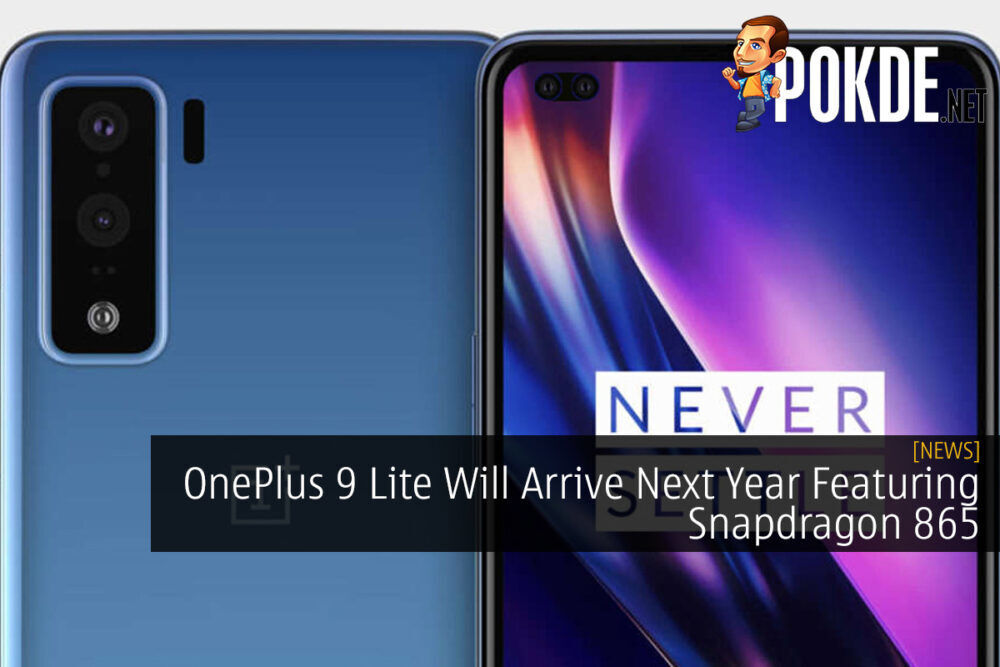 OnePlus 9 Lite Will Arrive Next Year Featuring Snapdragon 865 20