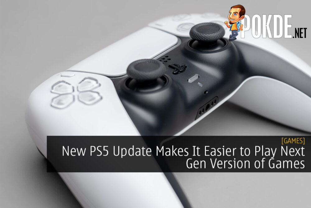 New PS5 Update Makes It Easier to Play Next Gen Version of Games