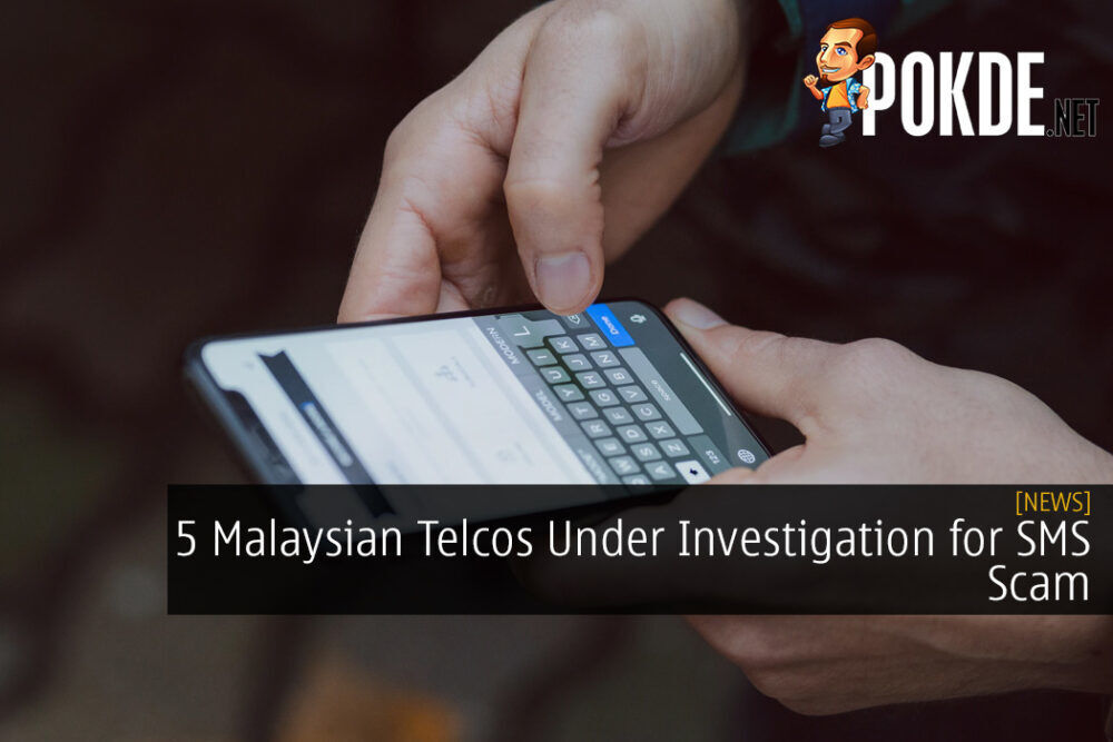 5 Malaysian Telcos Under Investigation for SMS Scam