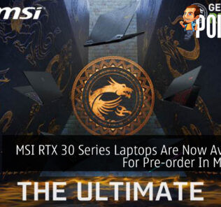 MSI RTX 30 Series Laptops Are Now Available For Pre-order In Malaysia 22