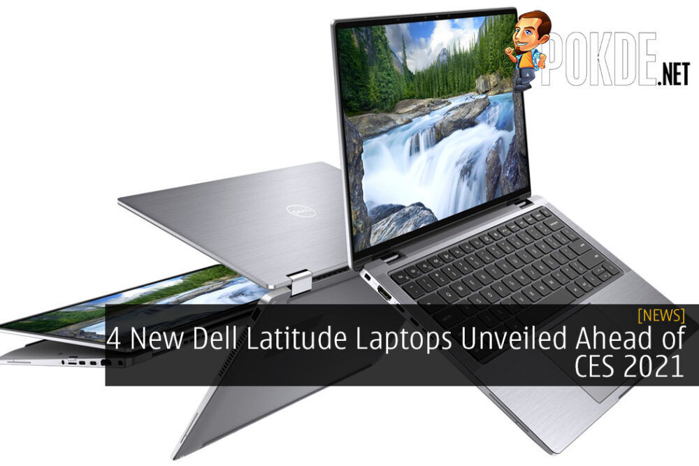 4 New Dell Latitude Laptops Unveiled Ahead of CES 2021