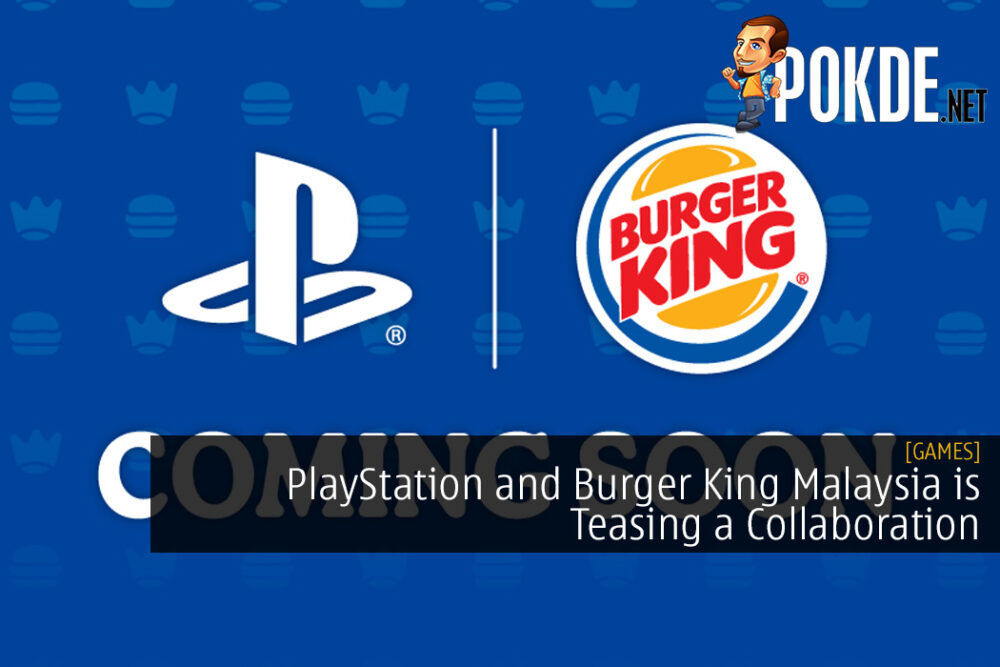 PlayStation and Burger King Malaysia is Teasing a Collaboration