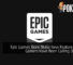 Epic Games Store Tease New Features That Gamers Have Been Calling Out For 21