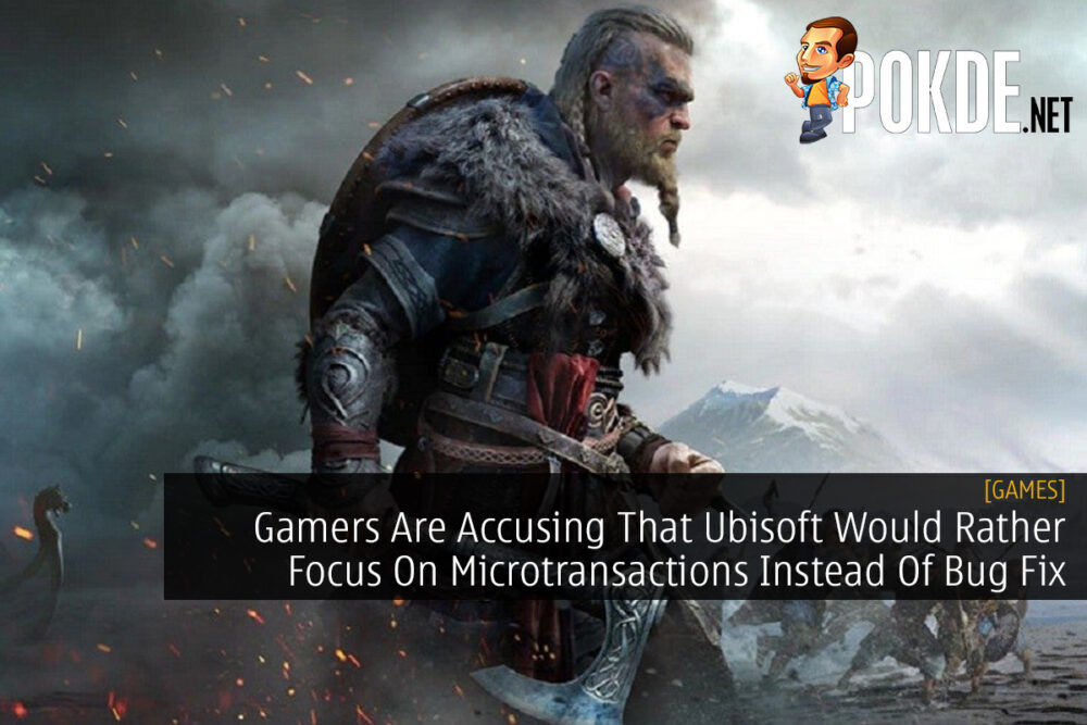 Gamers Are Accusing That Ubisoft Would Rather Focus On Microtransactions Instead Of Bug Fix 20