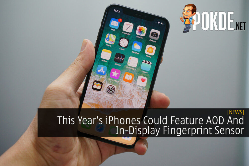 This Year's iPhones Could Feature AOD And In-Display Fingerprint Sensor 32