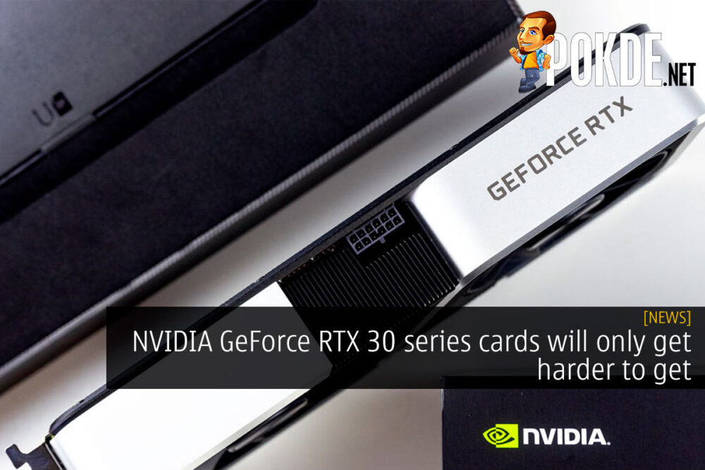 nvidia geforce rtx 30 series harder to get cover