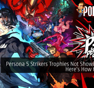 Persona 5 Strikers Trophies Not Showing Up? Here's How to Fix It