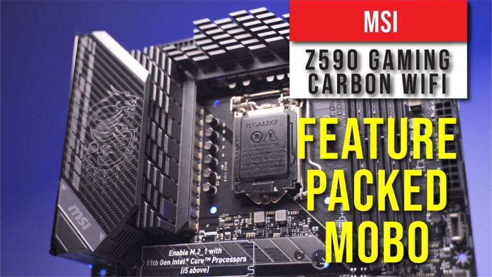 MSI Z590 Gaming Carbon WIFI overview: Feature Packed Motherboard 18