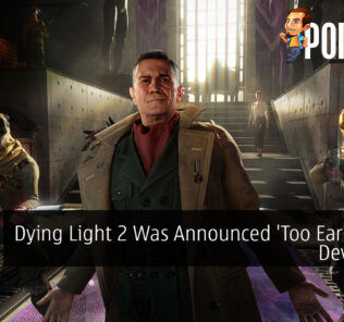 Dying Light 2 Was Announced 'Too Early' Says Developer 23