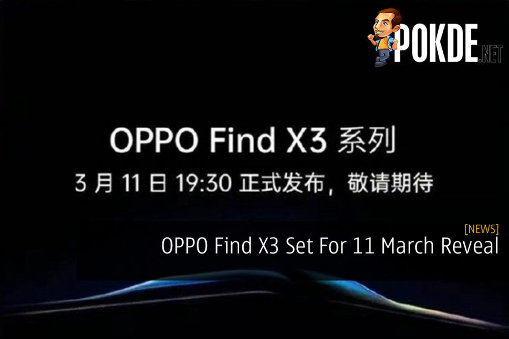 OPPO Find X3 Set For 11 March Reveal 18