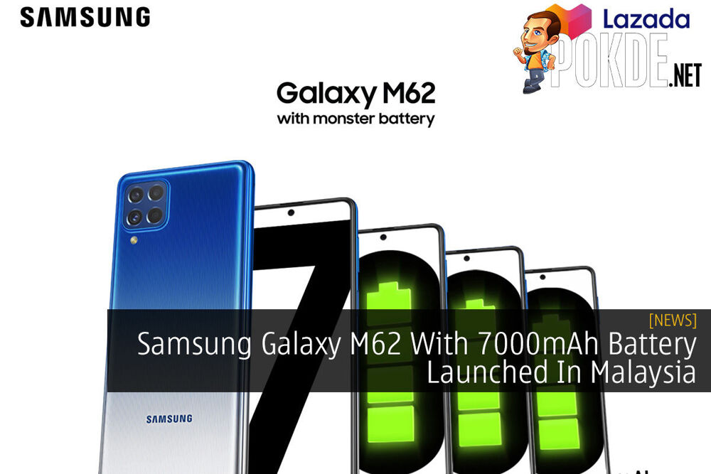 Samsung Galaxy M62 With 7000mah Battery Launched In Malaysia Pokdenet