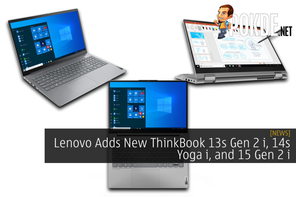 Lenovo Adds New ThinkBook 13s Gen 2 I, 14s Yoga I, And 15 Gen 2 I To Their  ThinkBook Portfolio – 