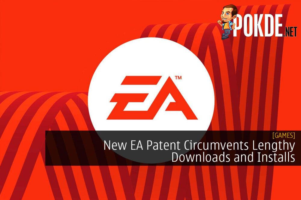New EA Patent Circumvents Lengthy Downloads and Installs