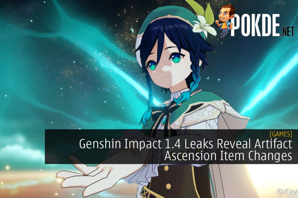 Genshin Impact 1 4 Leaks Reveal Artifact Ascension Item Changes Pokde Net