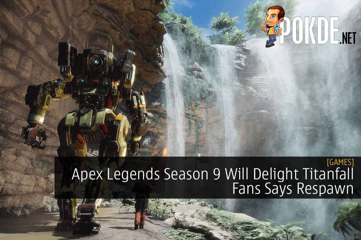 Apex Legends Season 9 Will Delight Titanfall Fans Says Respawn Pokde Net