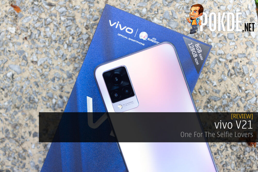 vivo V21 Review — One For The Selfie Lovers 18