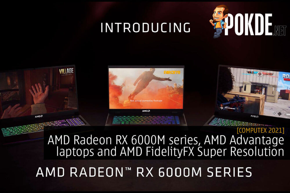 AMD Radeon RX 6000M series, AMD Advantage, AMD FidelityFX Super Resolution cover