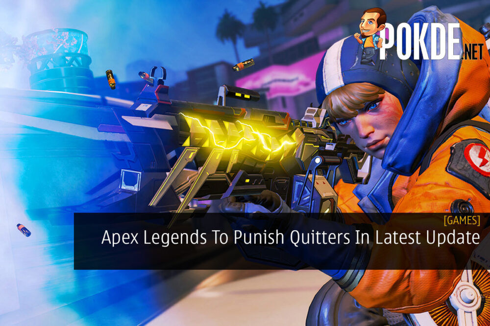 Apex Legends To Punish Quitters In Latest Update 22