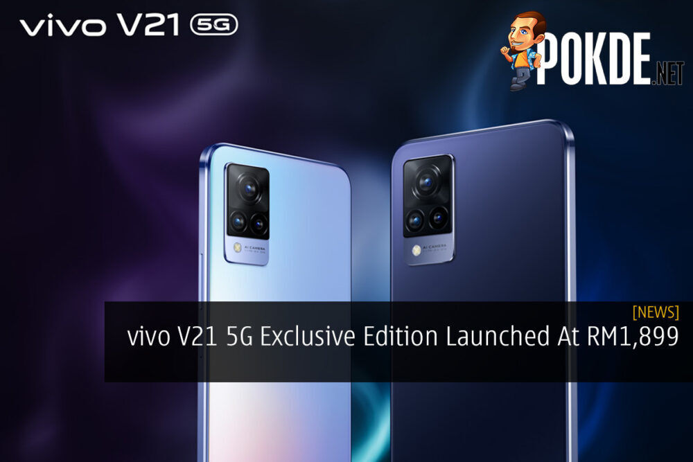 vivo V21 5G Exclusive Edition Launched At RM1,899 19