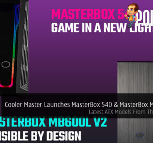 Cooler Master Launches MasterBox 540 & MasterBox MB600L V2 — Latest ATX Models From The Company 30
