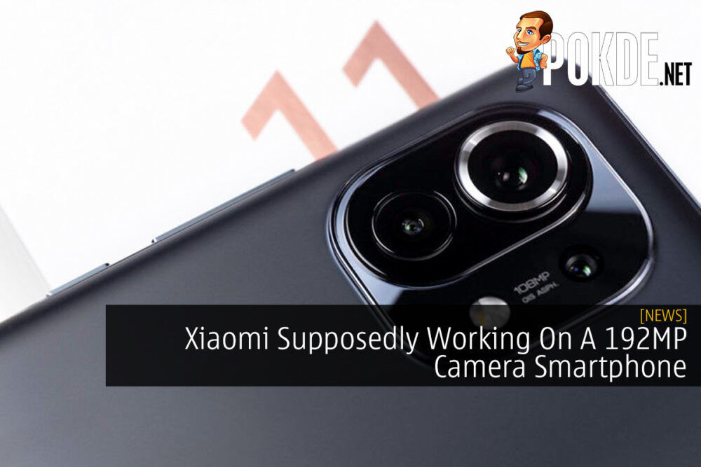 Xiaomi Supposedly Working On A 192MP Camera Smartphone 21