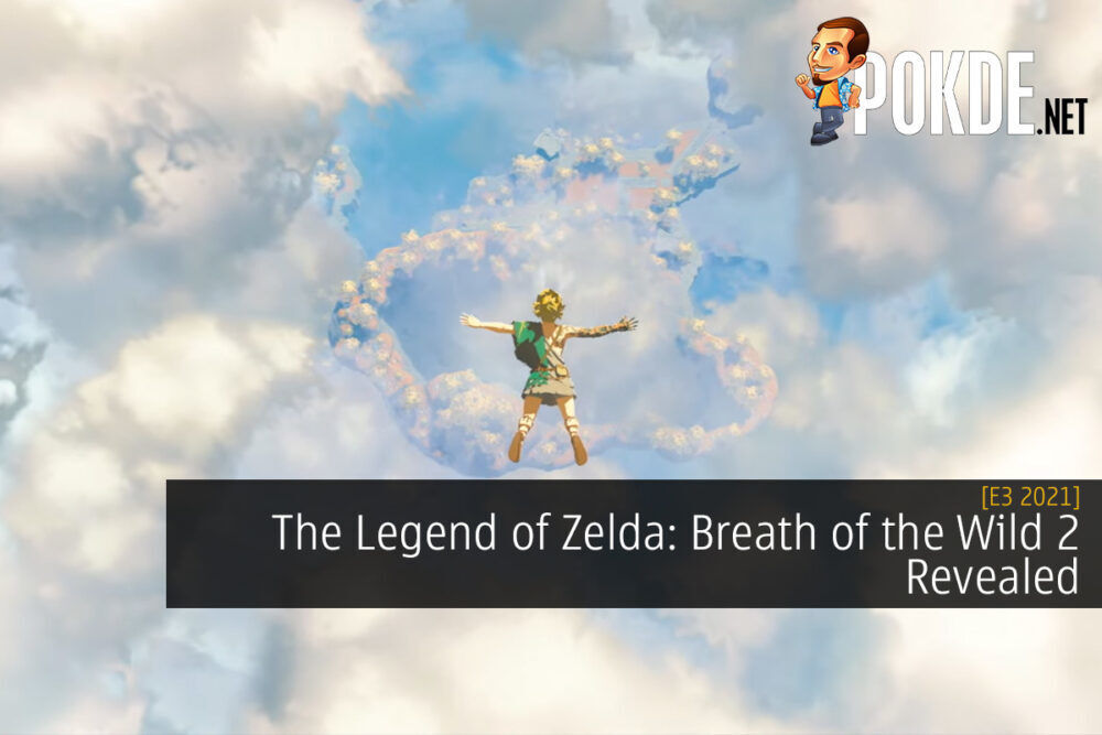 [E3 2021] The Legend of Zelda: Breath of the Wild 2 Revealed
