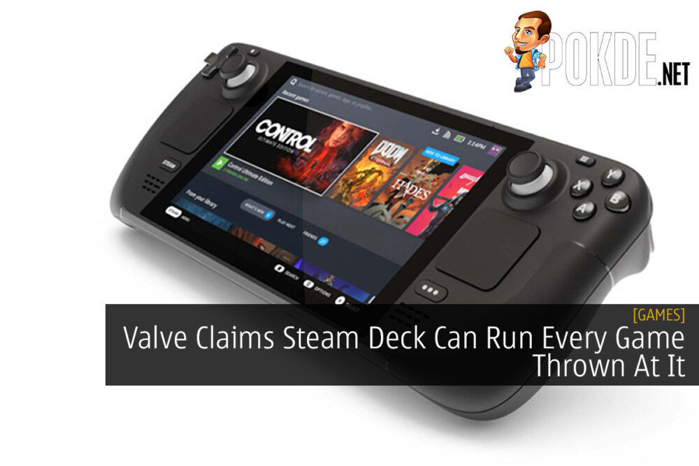 Valve Claims Steam Deck Can Run Every Game Thrown At It 17