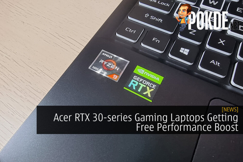 Acer RTX 30-series Gaming Laptops Getting Free Performance Boost