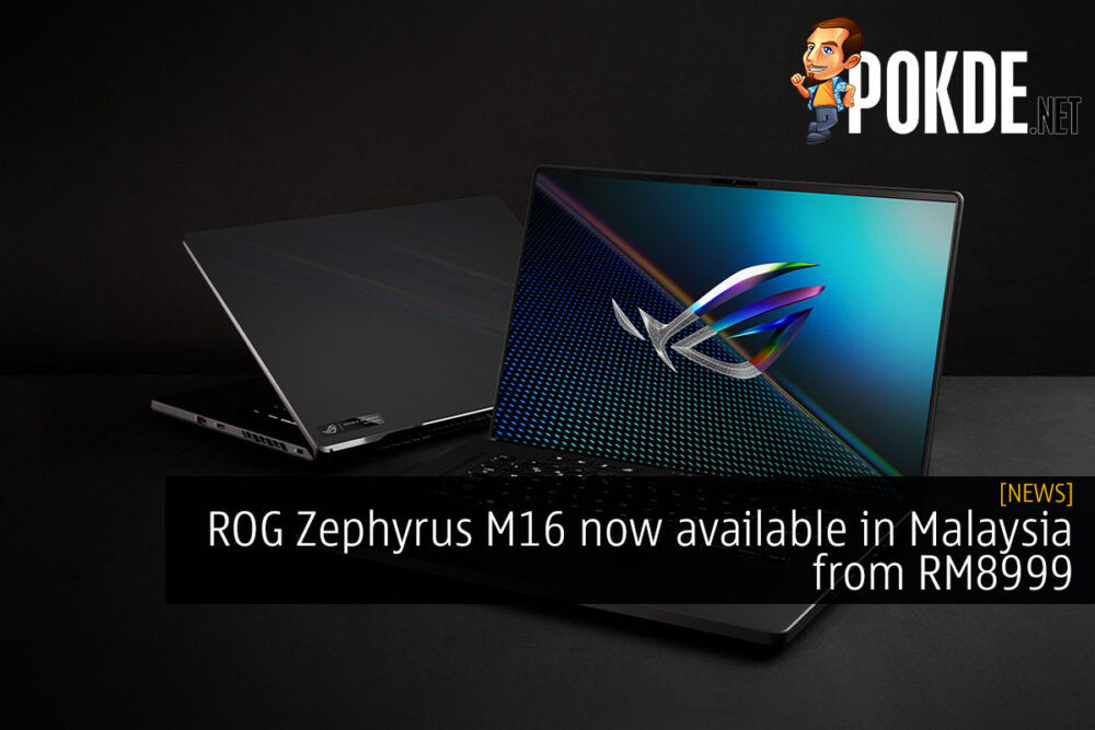rog zephyrus m16 malaysia cover