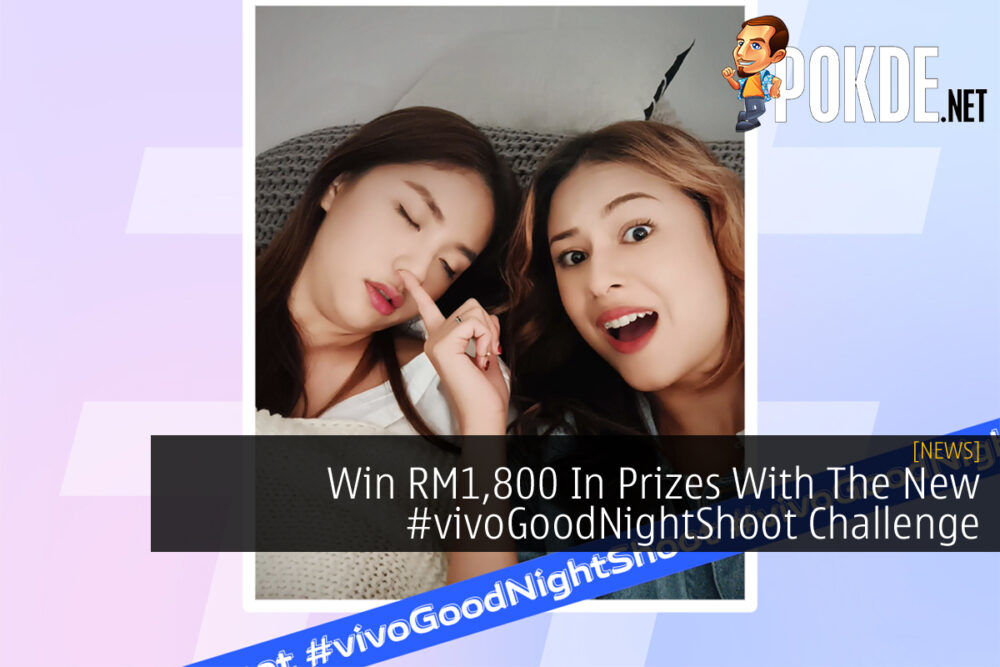 #vivoGoodNightShoot Challenge cover