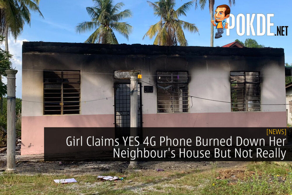 Girl Claims YES 4G Phone Burned Down Her Neighbour's House But Not Really 19