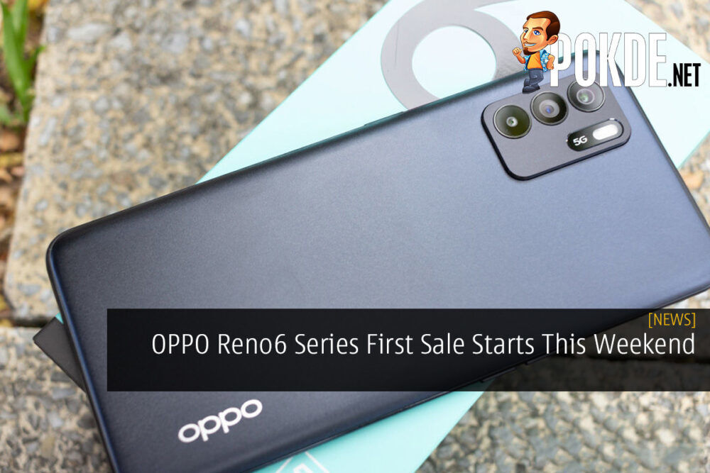 OPPO Reno6 Series First Sale Starts This Weekend 31