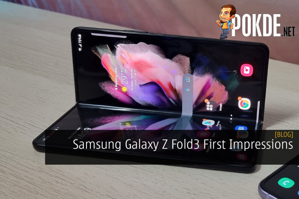 Samsung Galaxy Z Fold3 First Impressions