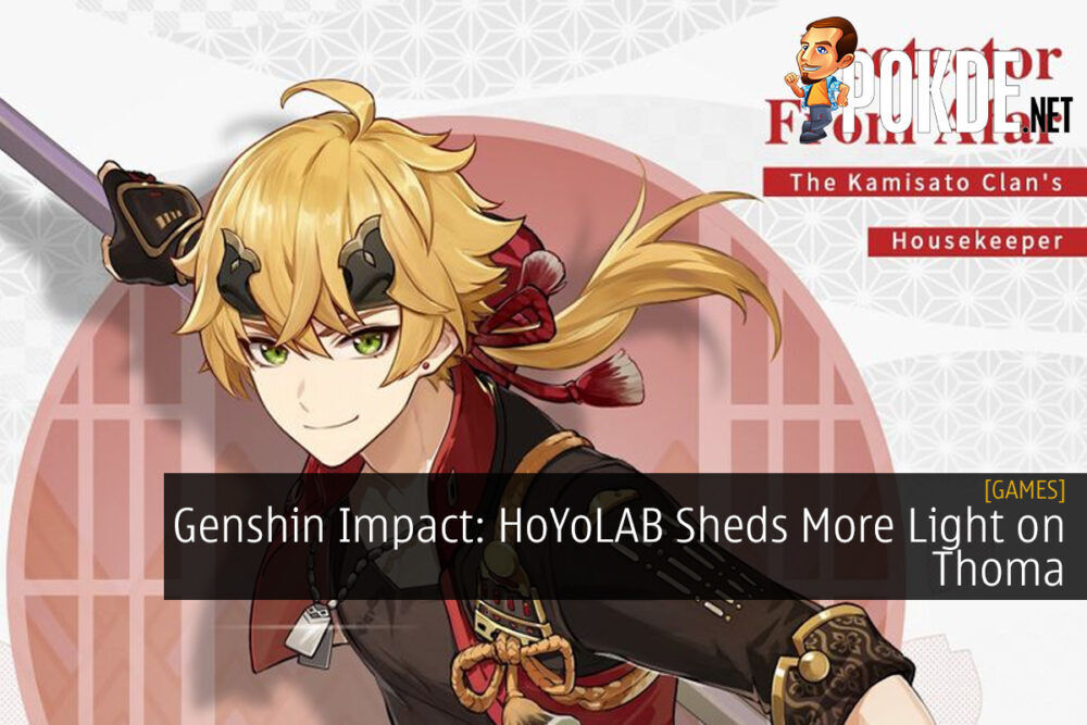 Genshin Impact: HoYoLAB Sheds More Light on Thoma