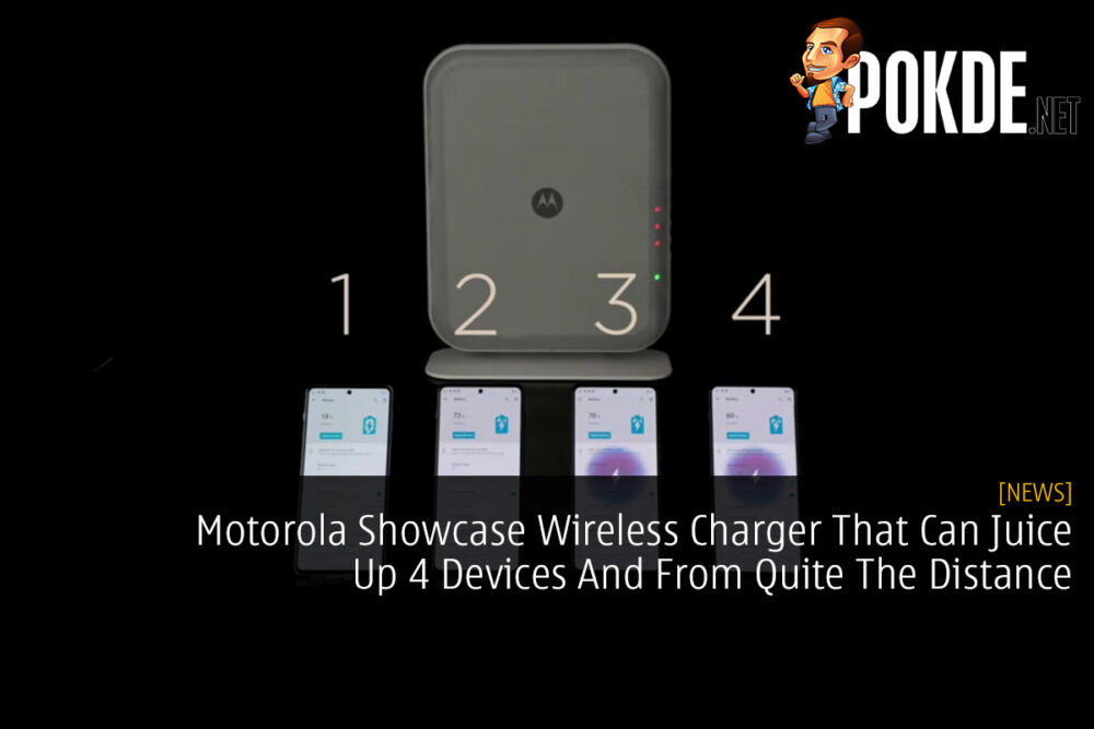 Motorola Showcase Wireless Charger That Can Juice Up 4 Devices And From Quite The Distance 32