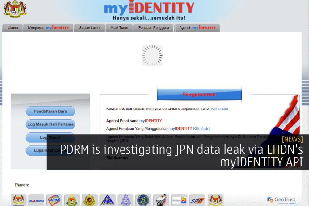 PDRM is investigating JPN data leak via LHDN's myIDENTITY API 32