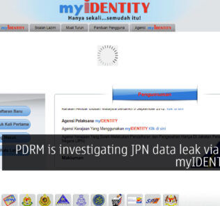 PDRM is investigating JPN data leak via LHDN's myIDENTITY API 19